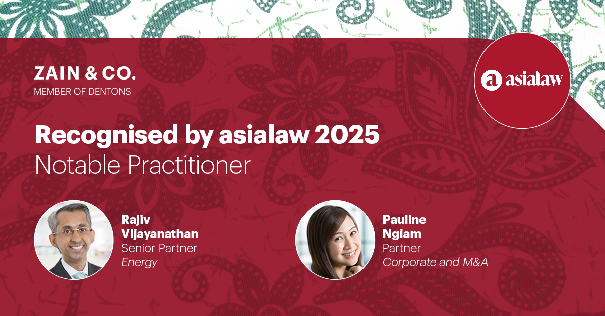 Notable Practitioner: Rajiv Vijayanathan, Senior Partner, Energy, Pauline Ngiam, Partner, Corporate and M&A.